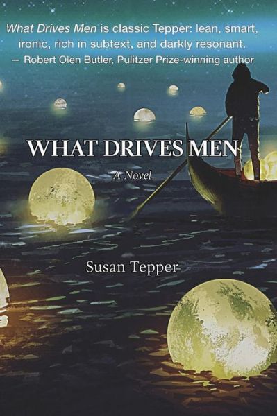 Cover for Susan Tepper · What Drives Men (Pocketbok) (2019)