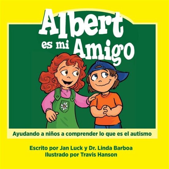 Cover for Jan Luck · Albert es mi amigo (Paperback Book) (2022)