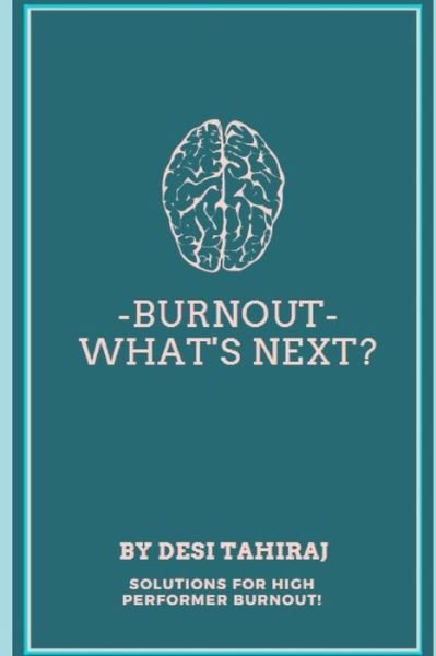 Cover for Desi Tahiraj · Burnout - What's Next? (Paperback Bog) (2021)