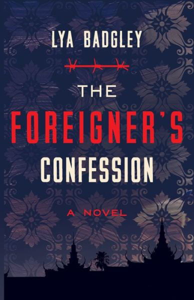 Cover for Badgley Lya Badgley · The Foreigner's Confession (Paperback Book) (2022)