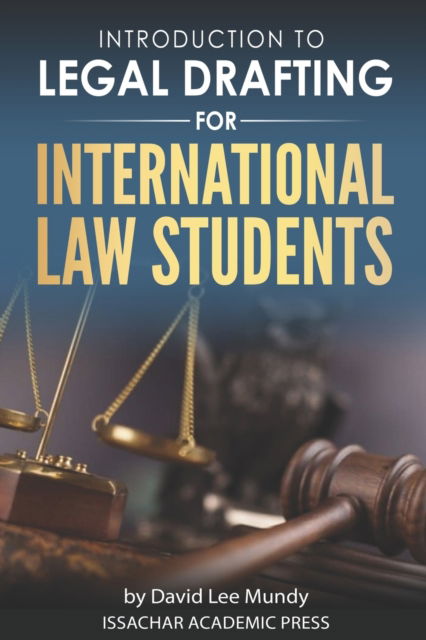 Cover for David Lee Mundy · Introduction to Legal Drafting for International Law Students (Paperback Book) (2018)