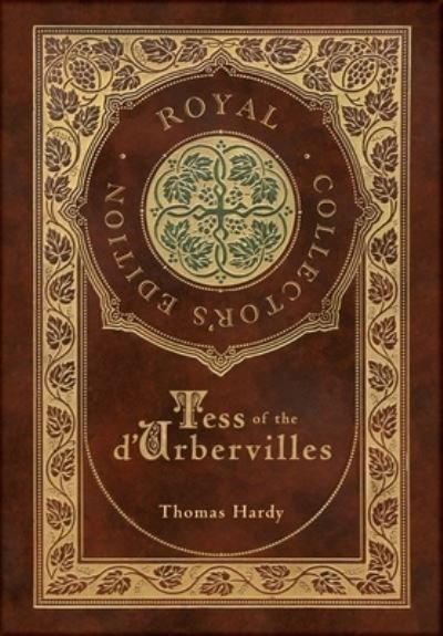 Cover for Thomas Hardy · Tess of the d'Urbervilles (Royal Collector's Edition) (Case Laminate Hardcover with Jacket) (Bok) [Royal Collector's edition] (2022)