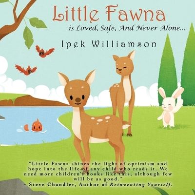 Cover for Ipek Williamson · Little Fawna is Loved, Safe, And Never Alone... (Paperback Bog) (2022)