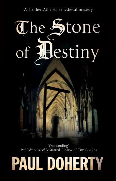 Cover for Paul Doherty · The Stone of Destiny - A Brother Athelstan Mystery (Paperback Bog) [Main edition] (2021)
