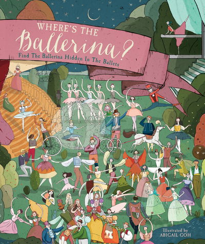 Cover for Anna Claybourne · Where's the Ballerina?: Find The Ballerinas Hidden in the Ballets (Hardcover Book) (2017)