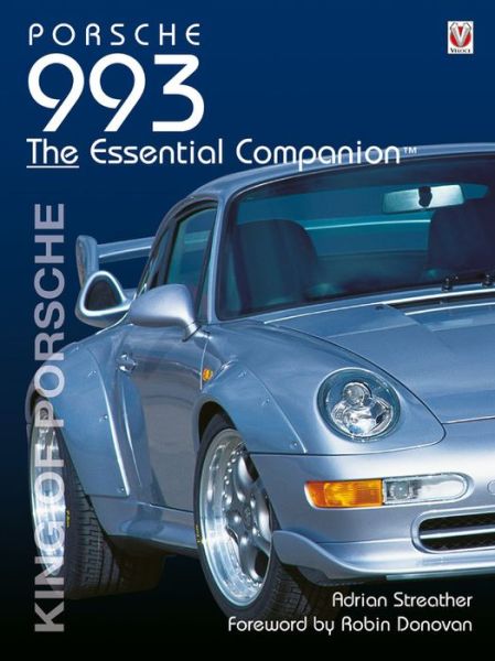 Cover for Adrian Streather · Porsche 993: King of Porsche (Paperback Book) (2019)