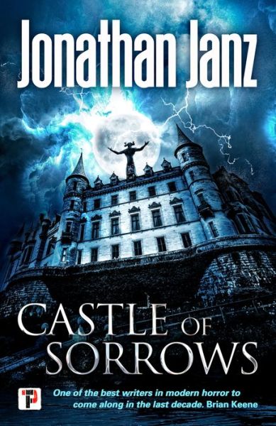 Cover for Jonathan Janz · Castle of Sorrows (Hardcover Book) [New edition] (2019)