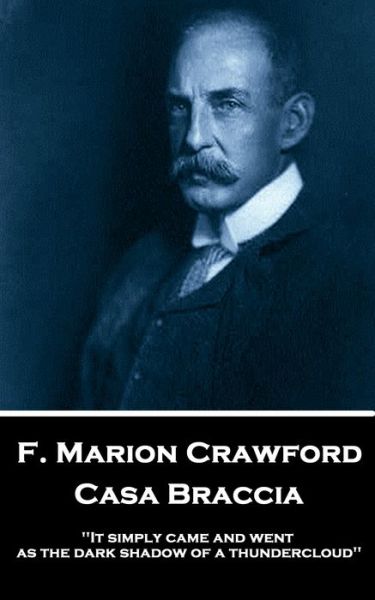 Cover for Francis Marion Crawford · F. Marion Crawford - Casa Braccia (Paperback Book) (2019)