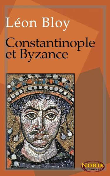 Cover for Leon Bloy · Constantinople Et Byzance (Paperback Book) (2019)