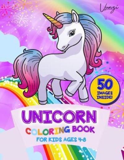 Cover for Vunzi Press · Unicorn Coloring Book for Kids Ages 4-8 (Pocketbok) (2019)