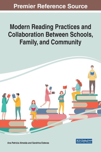 Cover for Almeida   Esteves · Modern Reading Practices and Collaboration Between Schools, Family, and Community (Hardcover Book) (2022)