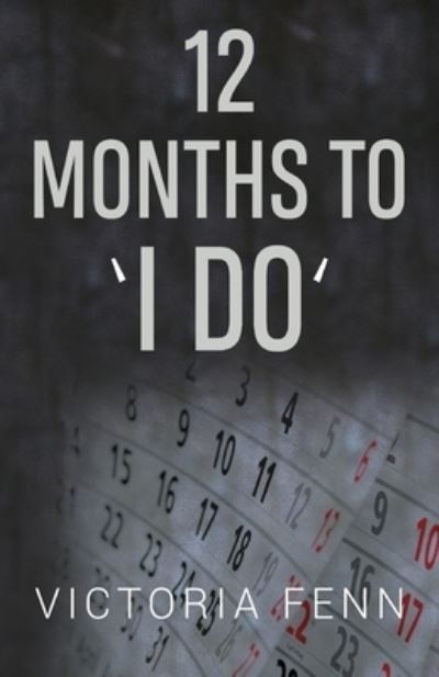 Victoria Fenn · 12 Months to ' I Do ' (Pocketbok) (2021)