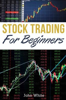 Cover for John White · Stock Trading for Beginners - 2 Books in 1 (Paperback Book) (2021)