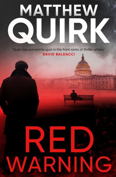 Cover for Matthew Quirk · Red Warning (Hardcover Book) (2022)