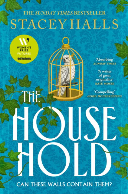 Cover for Stacey Halls · The Household: The instant Sunday Times bestseller from the author of MRS ENGLAND and THE FAMILIARS (Paperback Book) (2025)