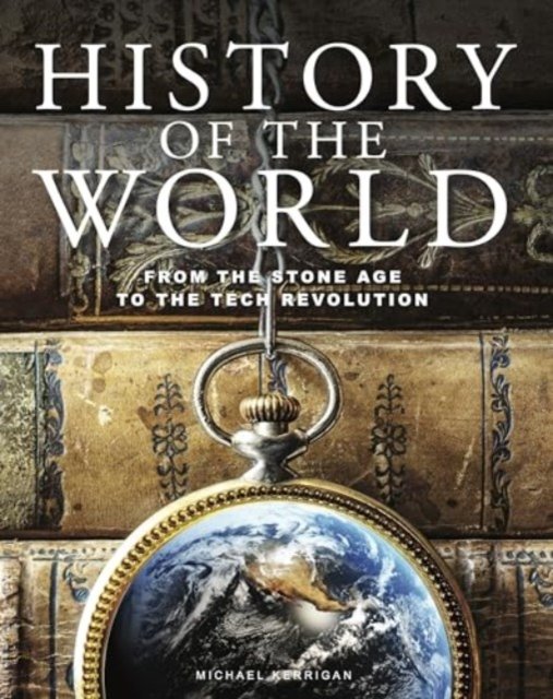 Cover for Michael Kerrigan · History of the World (Hardcover Book) (2024)