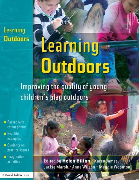 Cover for Maggie Woonton · Learning Outdoors: Improving the Quality of Young Children's Play Outdoors (Paperback Book) (2005)