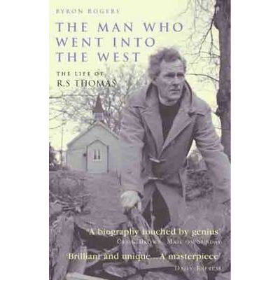 Cover for Byron Rogers · The Man Who Went Into the West (Paperback Book) (2007)