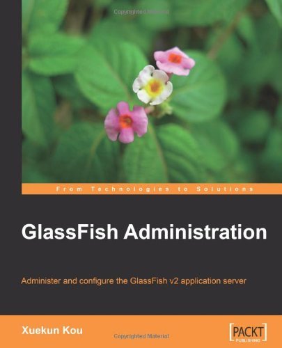 Cover for Xuekun Kou · GlassFish Administration (Taschenbuch) (2009)