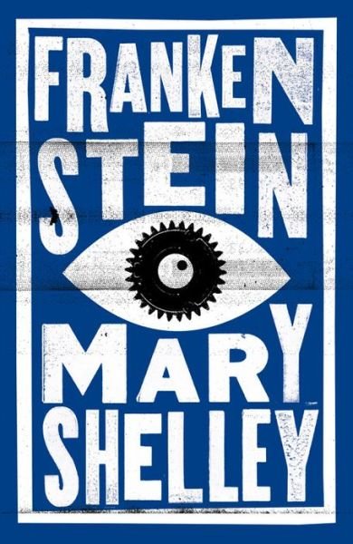 Cover for Mary Shelley · Frankenstein - Alma Classics Evergreens (Paperback Book) [Annotated edition] (2014)