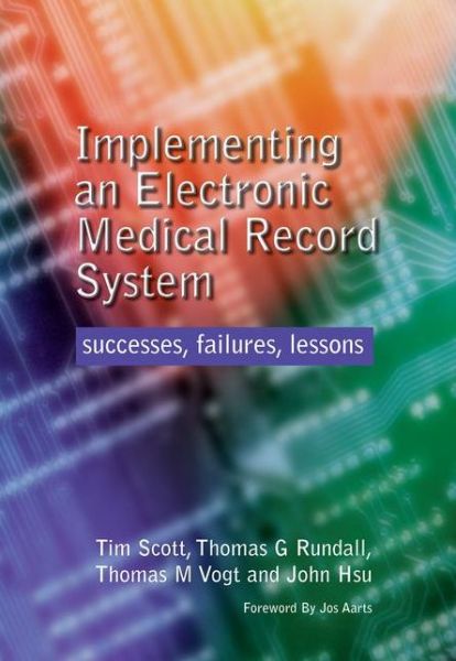 Cover for Tim Scott · Implementing an Electronic Medical Record System: Successes, Failures, Lessons (Paperback Book) (2000)