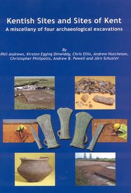 Cover for Phil Andrews · Kentish Sites and Sites of Kent (Hardcover Book) (2009)