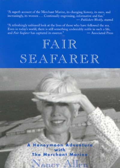 Cover for Nancy Allen · Fair Seafarer: A Honeymoon Adventure with the Merchant Marine (Pocketbok) (2001)