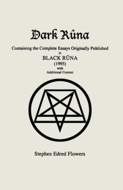Cover for Stephen Edred Flowers · Dark Runa: Containing the Complete Essays Originally Published in Black Runa (Pocketbok) (2019)