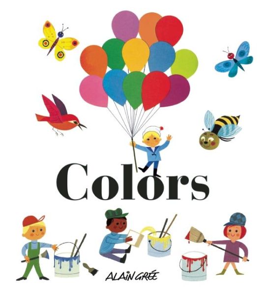 Cover for Alain Gree · Colors (Hardcover Book) (2015)