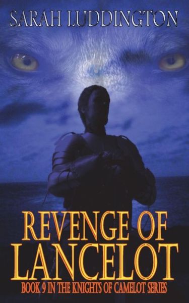 Cover for Sarah Luddington · Revenge of Lancelot (Paperback Book) (2014)