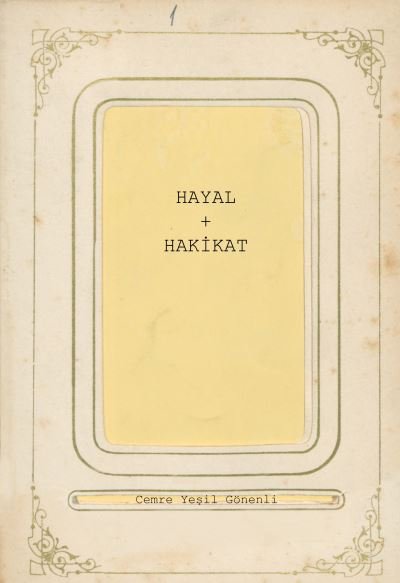 Cover for Cemre Yesil Gonenli · Hayal &amp; Hakikat (Hardcover Book) (2020)