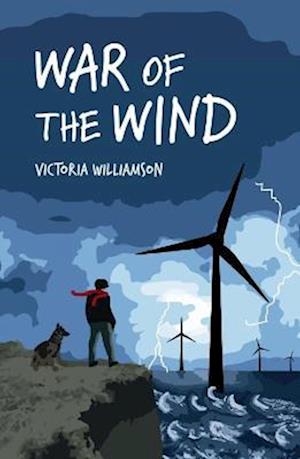 War of the Wind - Victoria Williamson - Kirjat - Neem Tree Press Limited - 9781911107507 - perjantai 23. syyskuuta 2022