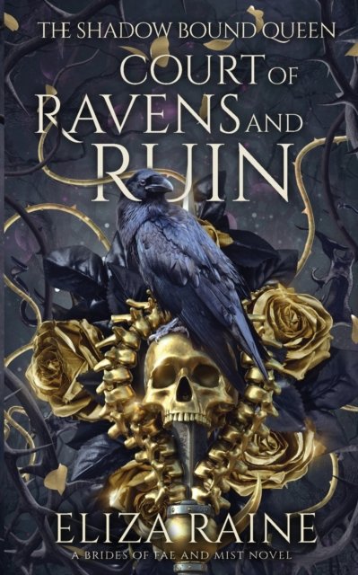 Cover for Eliza Raine · Court of Ravens and Ruin (Paperback Bog) (2022)