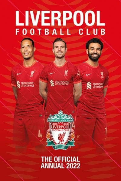 The Official Liverpool FC Annual -  - Bücher - Grange Communications Ltd - 9781915295507 - 1. Oktober 2022