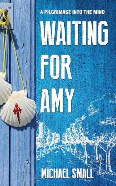 Cover for Michael Small · Waiting for Amy (Paperback Book) (2019)