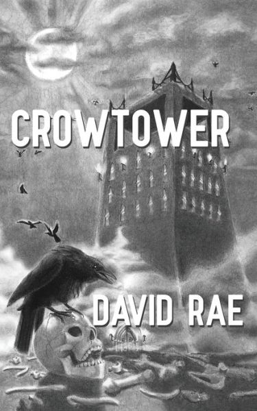 Cover for David Rae · Crowtower (Paperback Book) (2021)