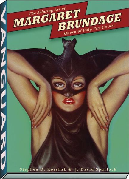 Cover for J David Spurlock · Alluring Art of Margaret Brundage: Queen of Pulp Pin-Up Art (Paperback Book) (2013)