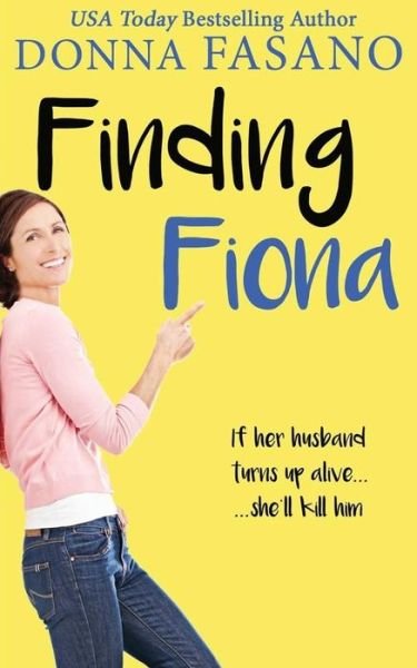 Donna Fasano · Finding Fiona (Paperback Book) (2017)