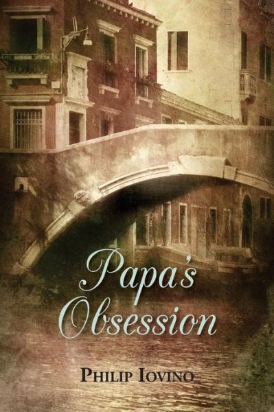 Cover for Philip Iovino · Papa's Obsession (Paperback Book) (2015)