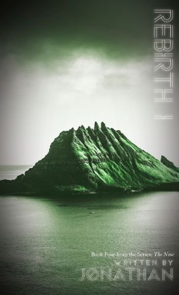 Cover for Jonathan · Rebirth I (The Nine Series, Book 4) (Inbunden Bok) (2018)