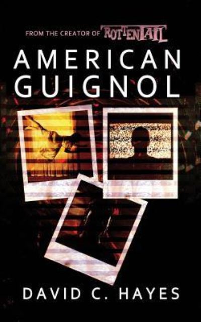 Cover for David C Hayes · American Guignol (Paperback Book) (2019)