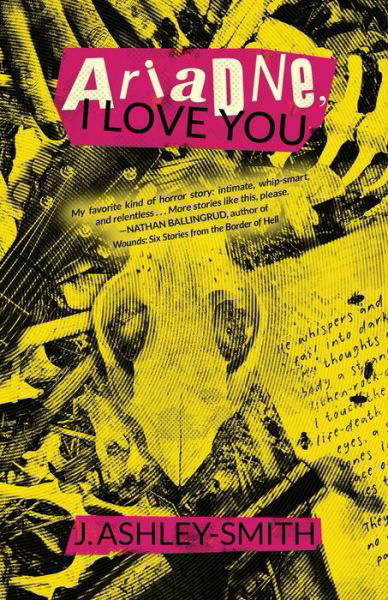 Cover for J Ashley-Smith · Ariadne, I Love You (Paperback Book) (2021)