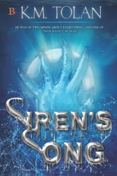 Cover for K M Tolan · Siren's Song (Paperback Book) (2021)