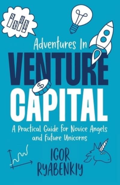 Cover for Igor Ryabenkiy · Adventures in Venture Capital (Book) (2023)