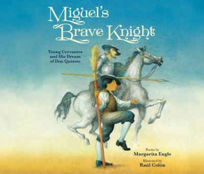 Cover for Margarita Engle · Miguel's Brave Knight (CD) (2018)