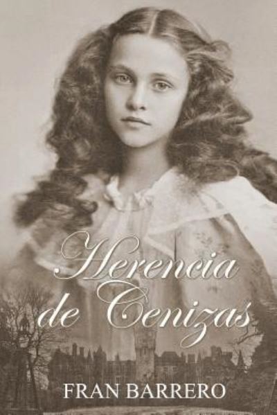 Cover for Fran Barrero · Herencia de Cenizas (Paperback Book) (2017)