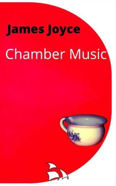 Cover for James Joyce · Chamber Music (Paperback Bog) (2018)