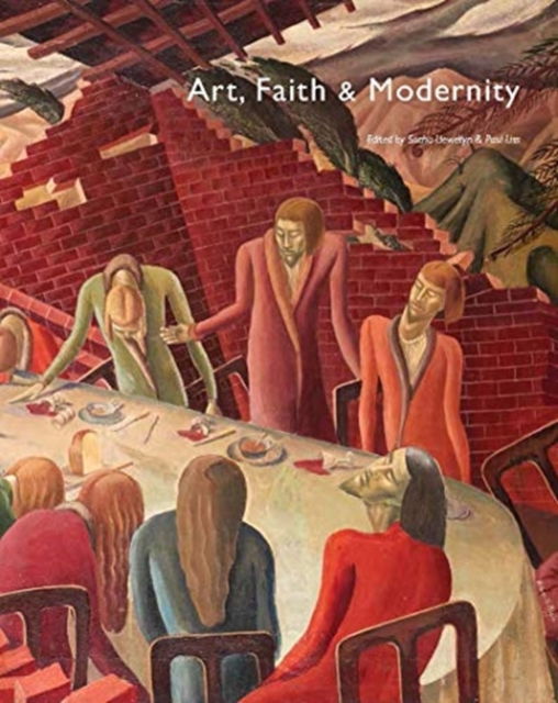 Cover for Art, Faith and Modernity (Paperback Bog) (2019)