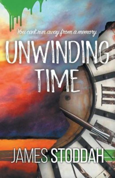 Cover for James Stoddah · Unwinding Time (Paperback Book) (2018)