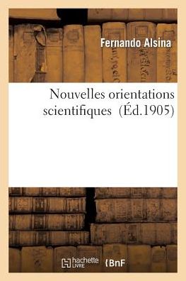 Cover for Alsina-f · Nouvelles Orientations Scientifiques (Pocketbok) (2015)